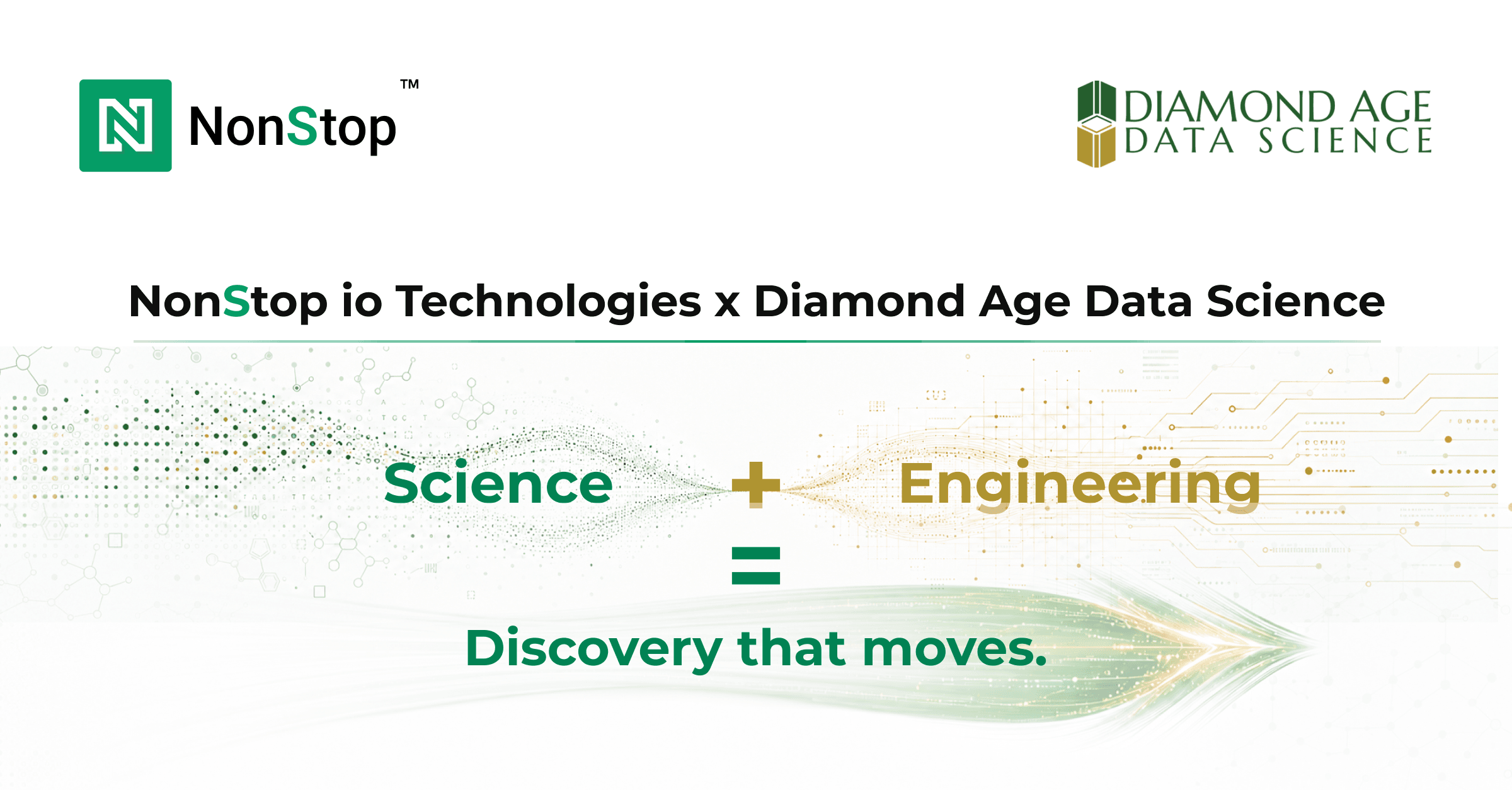 Partnership announcement — NonStop and Diamond Age Data Science